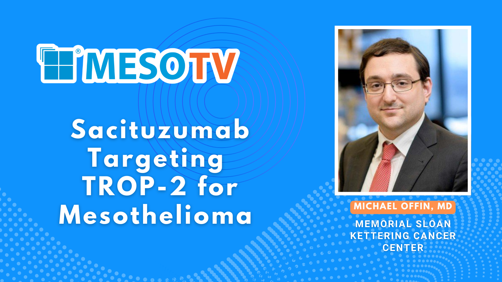Sacituzumab Targeting TROP-2 for Mesothelioma